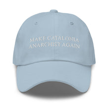 Load image into Gallery viewer, Make Catalonia Anarchist Again Cap