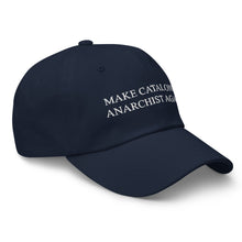 Load image into Gallery viewer, Make Catalonia Anarchist Again Cap