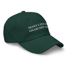 Load image into Gallery viewer, Make Catalonia Anarchist Again Cap
