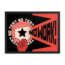 Load image into Gallery viewer, No Tea No Work Framed Poster