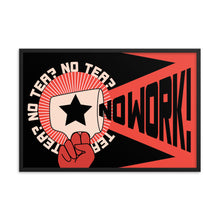 Load image into Gallery viewer, No Tea No Work Framed Poster