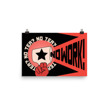 Load image into Gallery viewer, No Tea No Work Poster