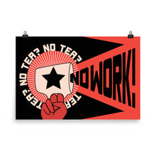 Load image into Gallery viewer, No Tea No Work Poster