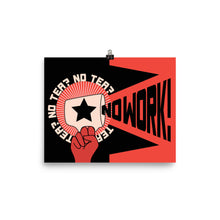 Load image into Gallery viewer, No Tea No Work Poster