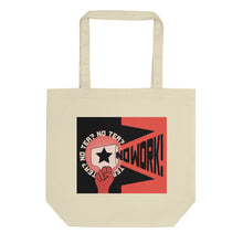 Load image into Gallery viewer, No Tea No Work Tote Bag