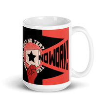 Load image into Gallery viewer, No Tea No Work Mug