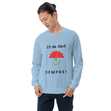 Load image into Gallery viewer, April 25 Unisex Sweatshirt