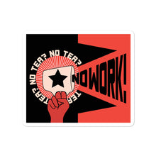 Load image into Gallery viewer, No Tea No Work Sticker