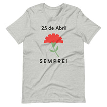 Load image into Gallery viewer, April 25 Unisex T-Shirt