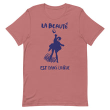 Load image into Gallery viewer, Beauty is in the Street Unisex T-Shirt