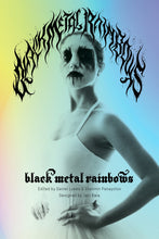 Load image into Gallery viewer, Black Metal Rainbows – Daniel Lukes and Stanimir Panayotov