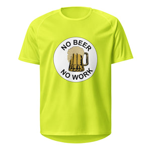 No Beer No Work Unisex Neon T-Shirt