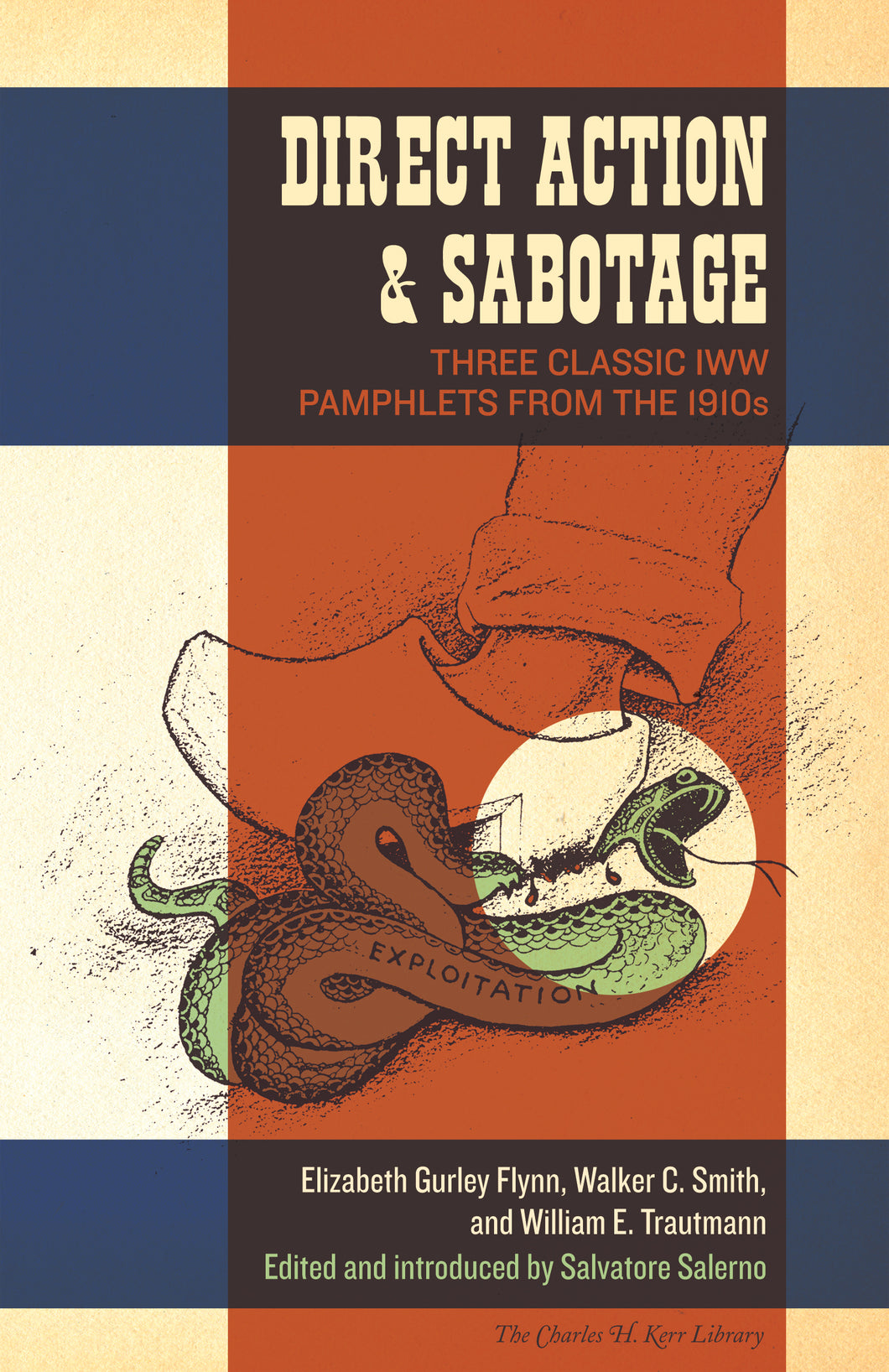Direct Action and Sabotage: Three Classic IWW Pamphlets from the 1910s