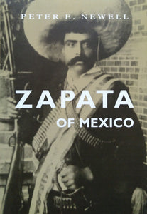 Zapata of Mexico – Peter E. Newell