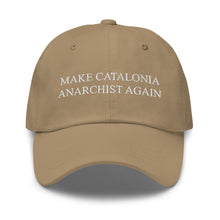 Load image into Gallery viewer, Make Catalonia Anarchist Again Cap