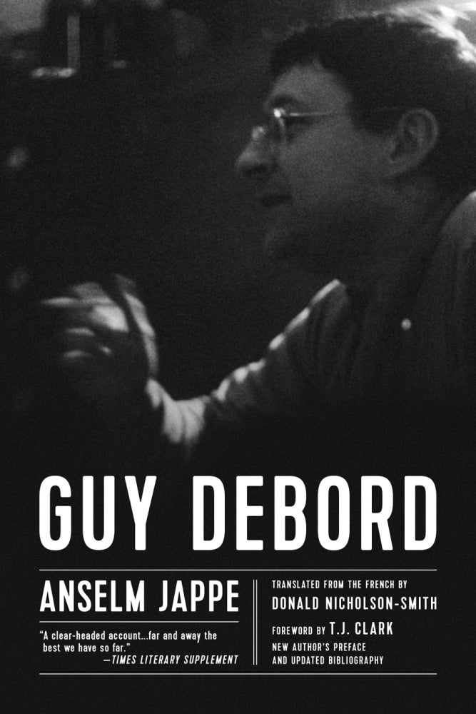 Guy Debord – Anselm Jappe
