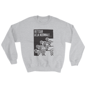 Return to Normal Unisex Sweatshirt
